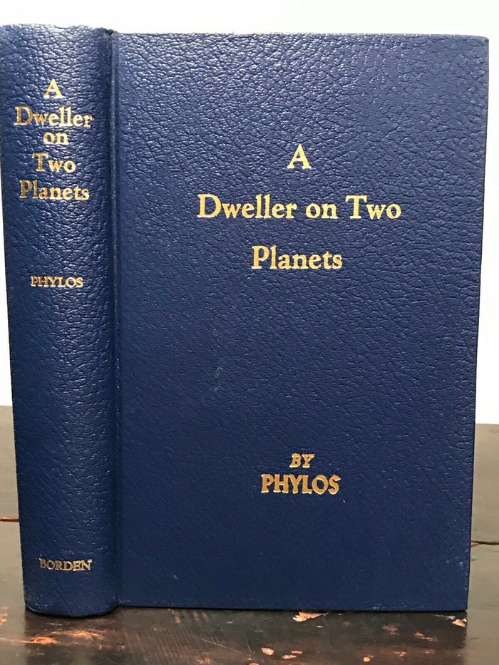 A DWELLER ON TWO PLANETS - PHYLOS THE THIBETAN / FREDERICK OLIVER, 1952 ATLANTIS