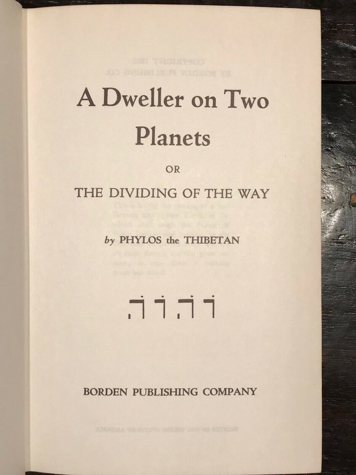 A DWELLER ON TWO PLANETS - PHYLOS THE THIBETAN / FREDERICK OLIVER, 1952 ATLANTIS