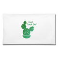 Can't Touch This! Cactus Pun Pillowcase 32'' x 20'' - white