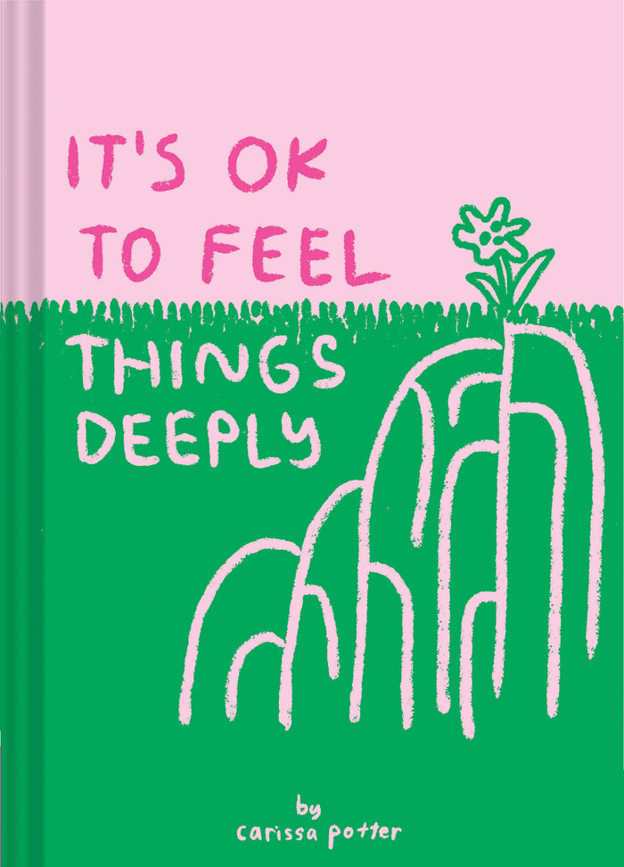 Chronicle Books - It's OK to Feel Things Deeply