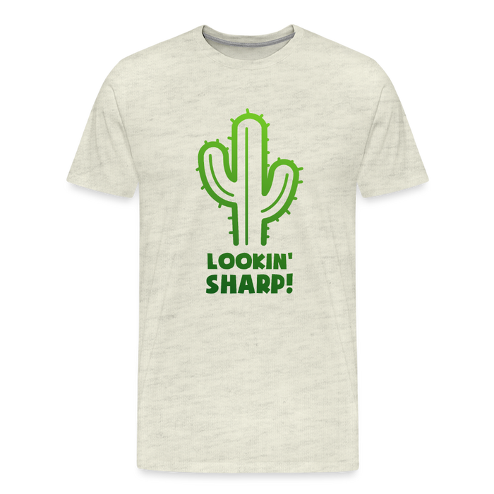 Lookin' Sharp! Cactus Pun Men's Premium T-Shirt - heather oatmeal