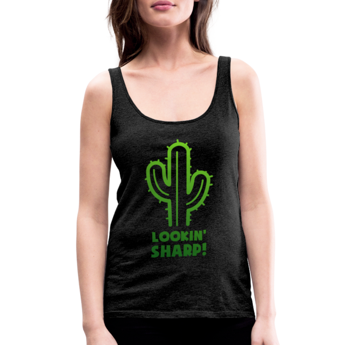 Lookin' Sharp! Cactus Pun Women’s Premium Tank Top - charcoal grey