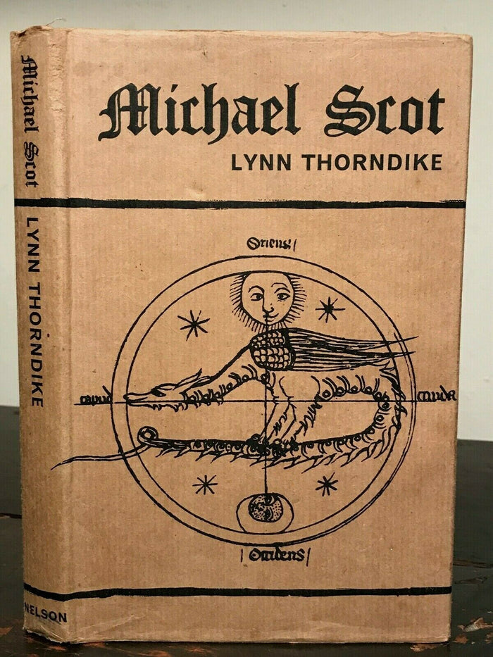 MICHAEL SCOT - by L. Thorndike - 1st Ed, 1965 - ALCHEMY ASTROLOGY OCCULT MAGICK