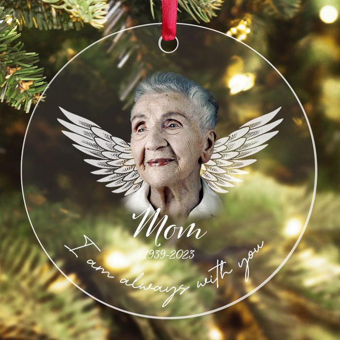 Mom Memorial Ornaments | I Am Always With You Ornament