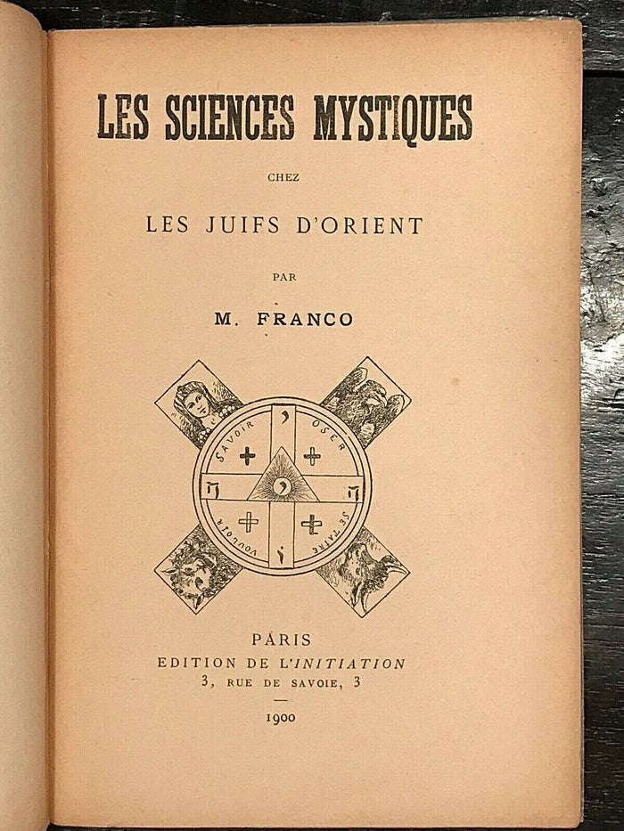 MYSTIC SCIENCES AMONG THE JEWS OF THE ORIENT - 1900 DEMONS, TALISMANS, KABBALAH