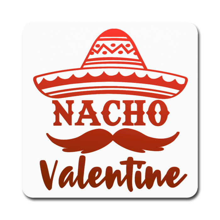 Nacho Valentine Square Magnet - white