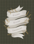 O Come Emmanuel Green Gallery Wrap