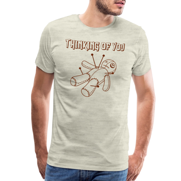 Thinking of You Voodoo Doll Men's Premium T-Shirt - heather oatmeal
